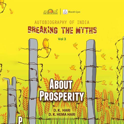 Breaking The Myths by D K Hari book on autobiography of India About Prosperity