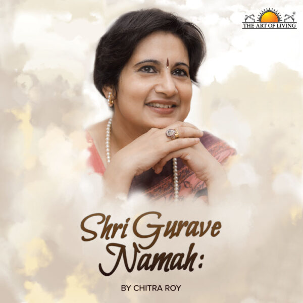 Shri Gurave Namah - Chitra Roy -0